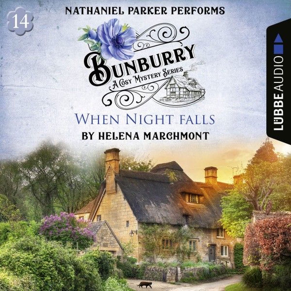 When Night falls - Bunburry - A Cosy Mystery Series, Episode 14