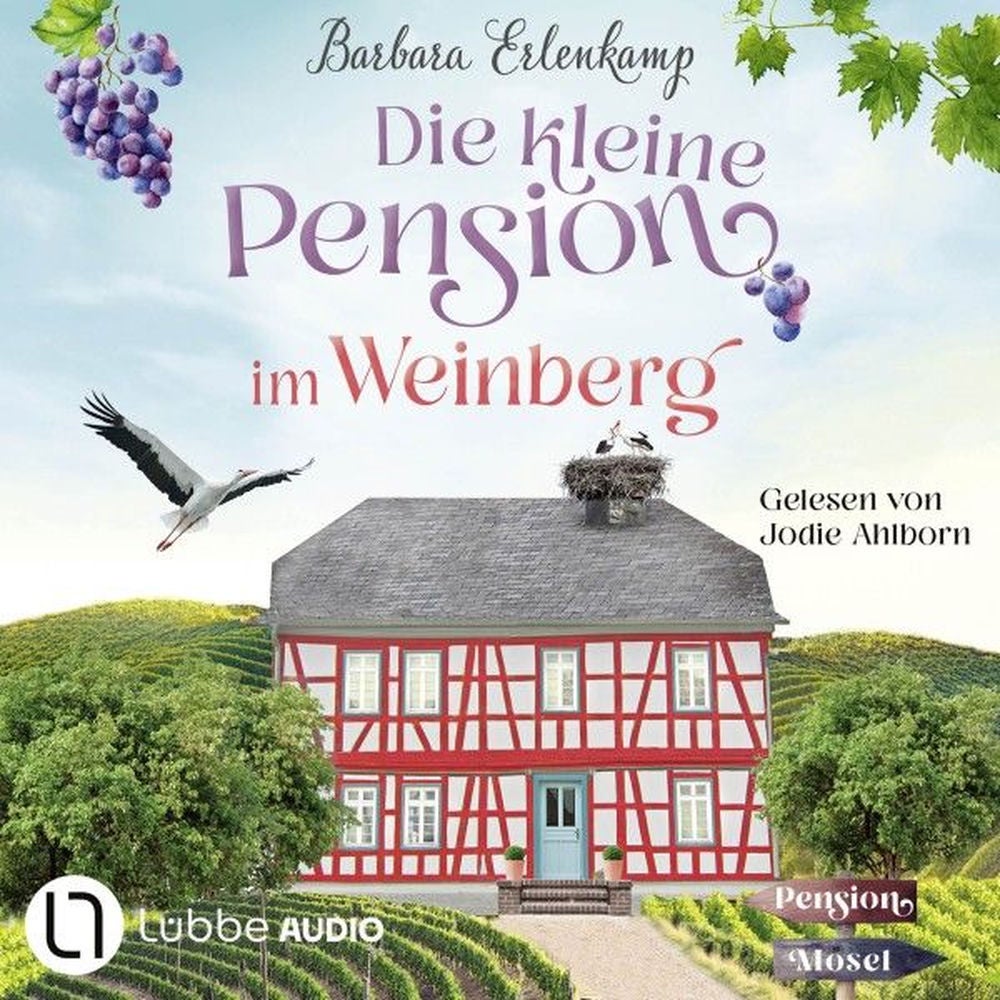 Die kleine Pension im Weinberg - Die Moselpension-Reihe, Teil 1