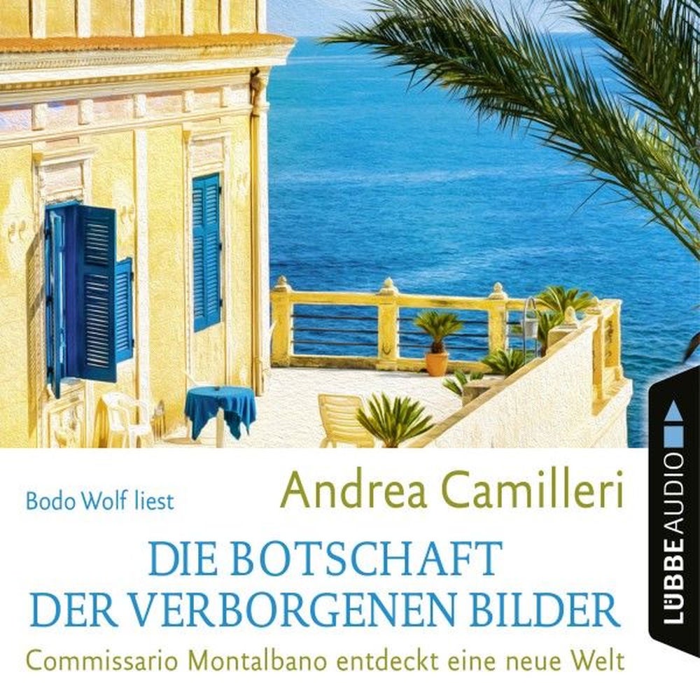 Die Botschaft der verborgenen Bilder - Commissario Montalbano - Commissario Montalbano entdeckt eine neue Welt, Band 25