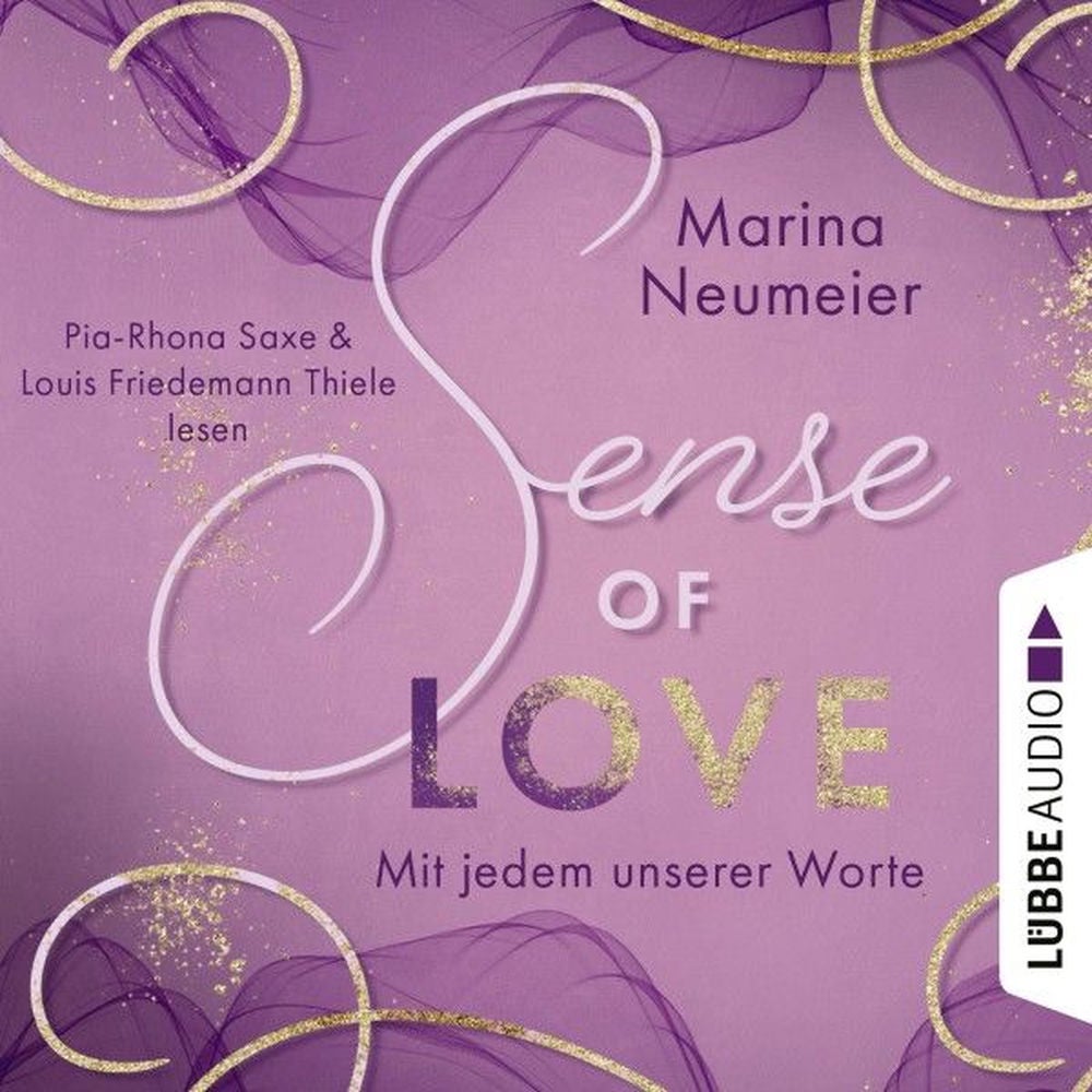 Sense of Love - Mit jedem unserer Worte - Love-Reihe, Teil 3