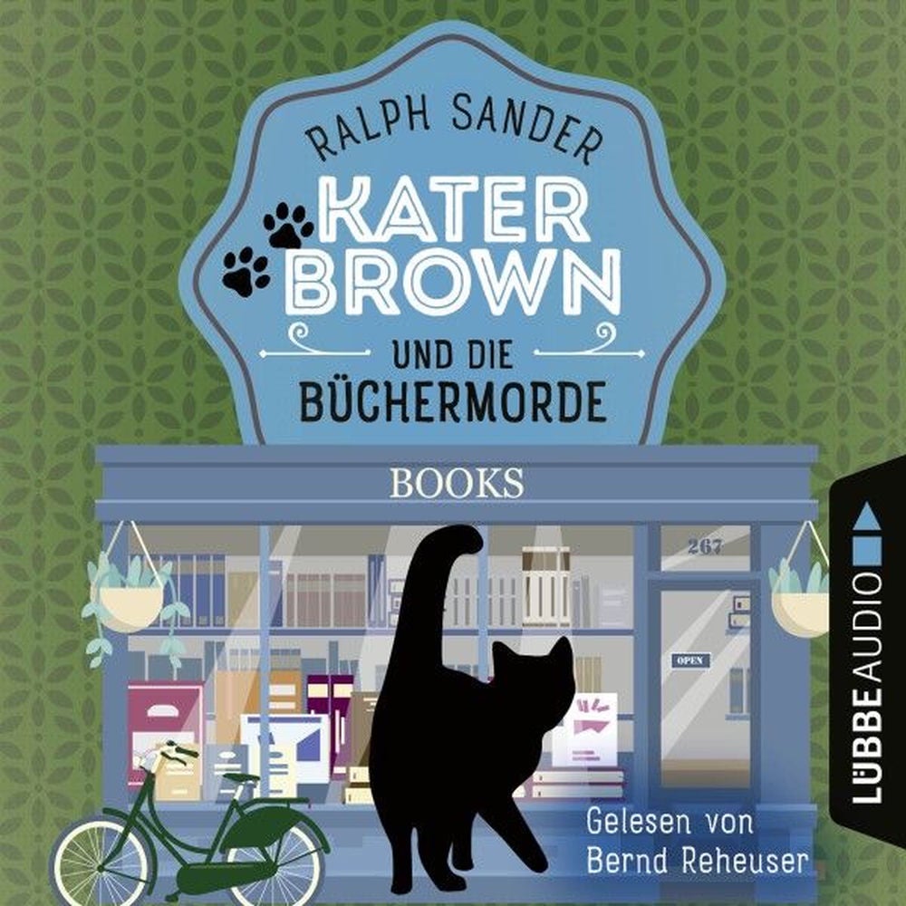 Kater Brown und die Büchermorde - Ein Kater Brown-Krimi, Teil 10