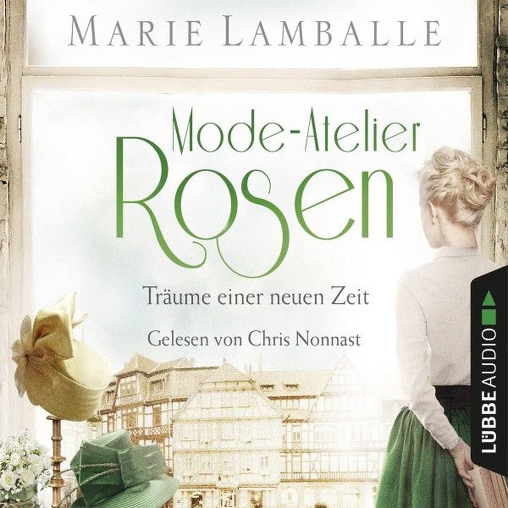 Mode-Atelier Rosen - Träume einer neuen Zeit - Atelier Rosen, Teil 2