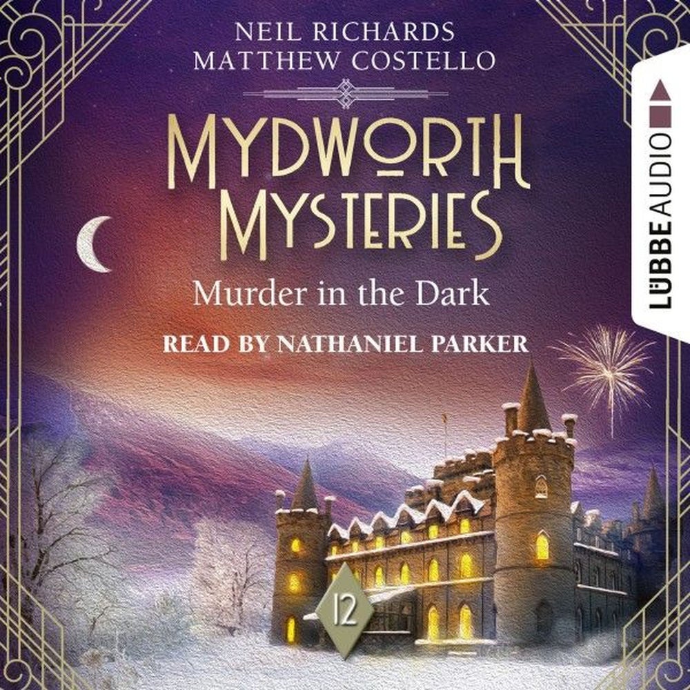 Murder in the Dark - Mydworth Mysteries - A Cosy Historical Mystery Series, Episode 12