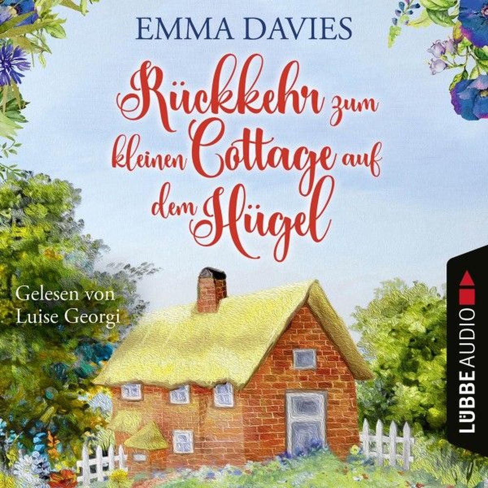 Rückkehr zum kleinen Cottage auf dem Hügel - Cottage-Reihe, Teil 3