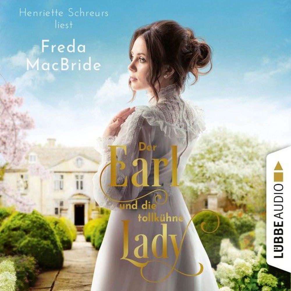 Der Earl und die tollkühne Lady - Regency - Liebe und Leidenschaft, Teil 2