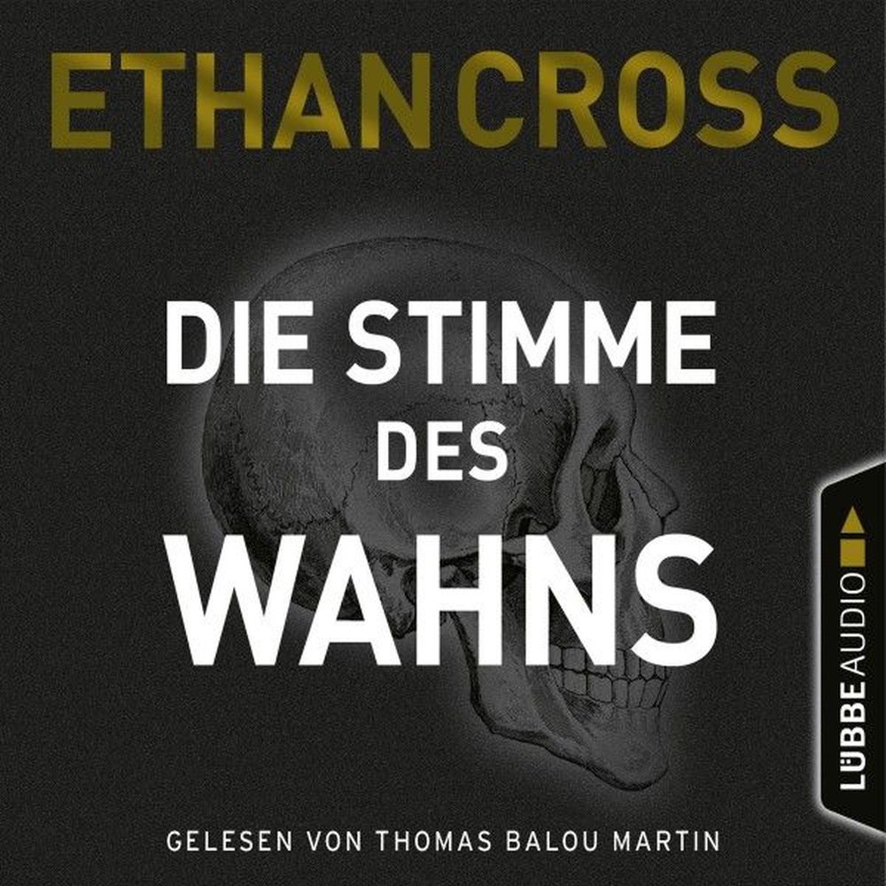 Die Stimme des Wahns - Die Ackerman & Shirazi-Reihe, Teil 3