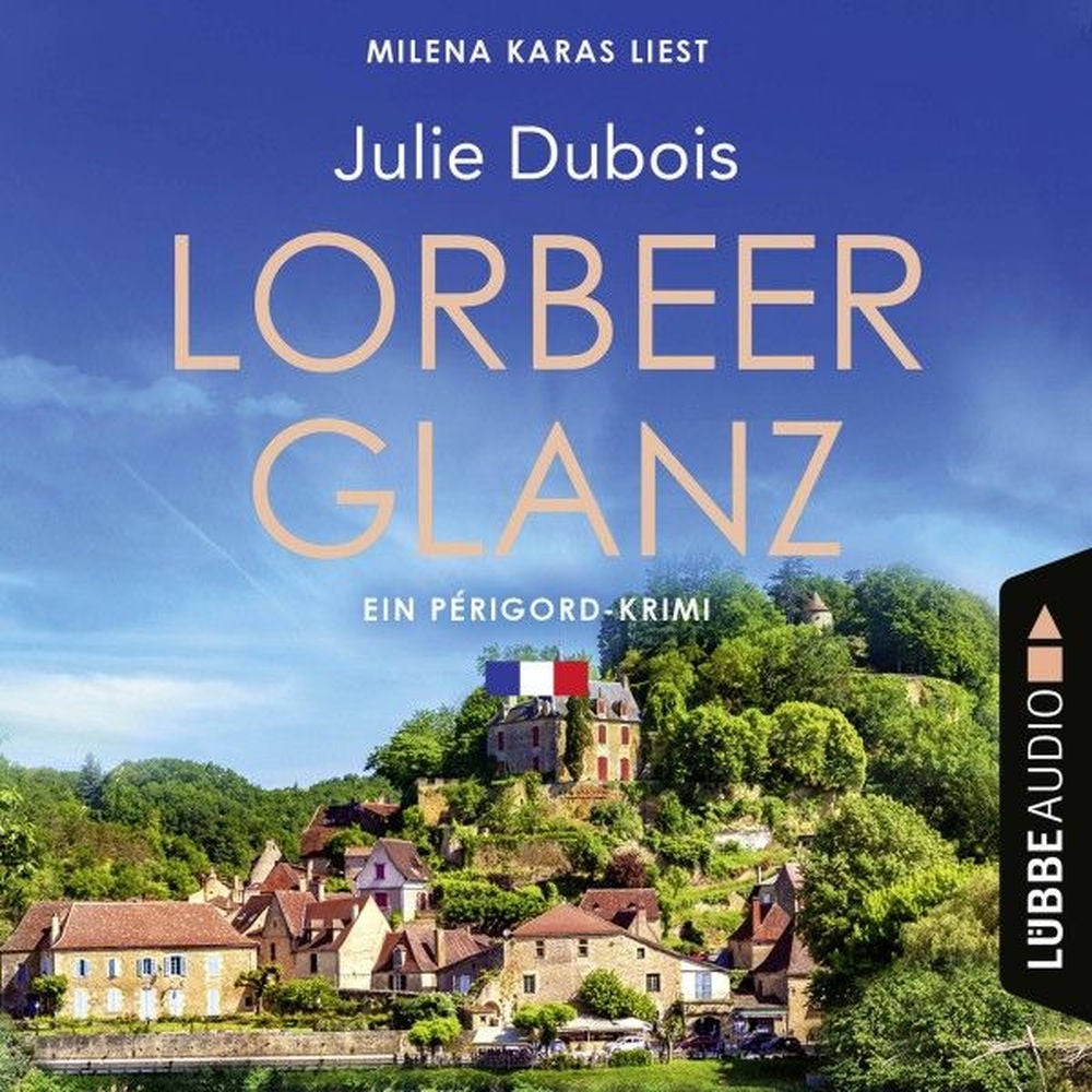Lorbeerglanz - Périgord-Krimi, Teil 3
