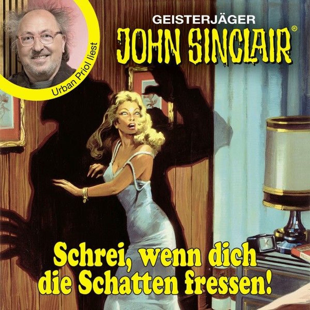 Schrei, wenn dich die Schatten fressen! - John Sinclair - Promis lesen Sinclair