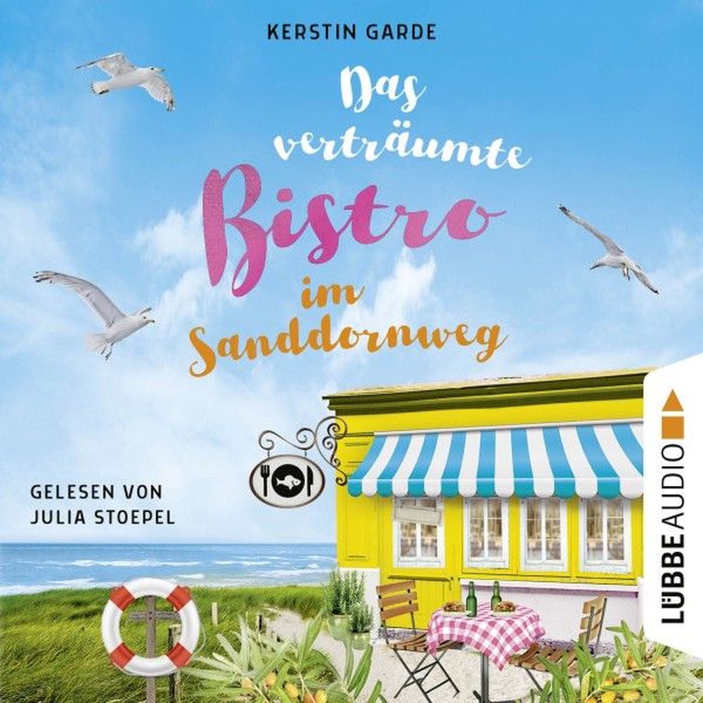 Das verträumte Bistro im Sanddornweg - Herzklopfen im Sanddornweg, Teil 2