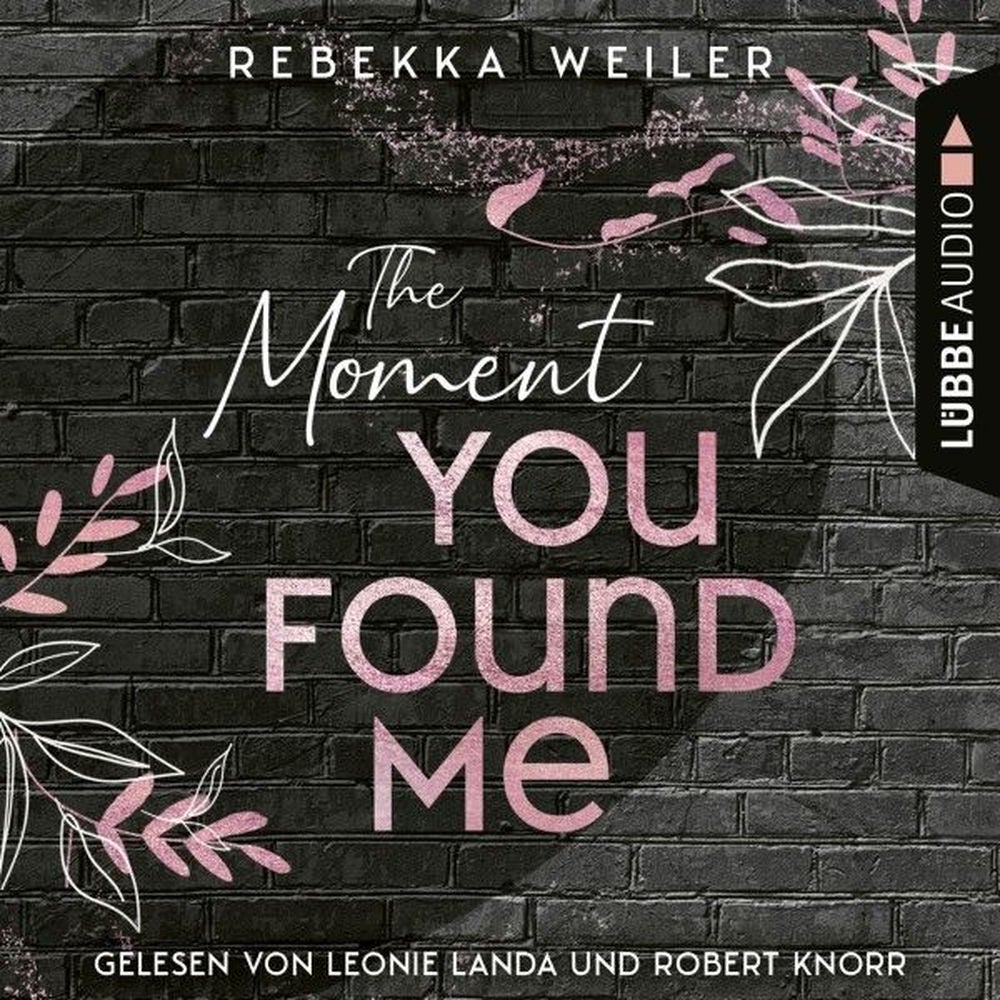 The Moment You Found Me - Lost-Moments-Reihe, Teil 2