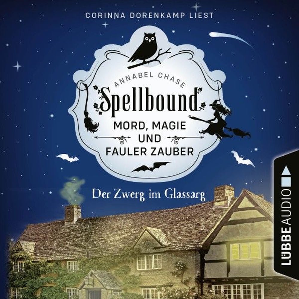 Der Zwerg im Glassarg - Spellbound - Mord, Magie und fauler Zauber, Folge 3