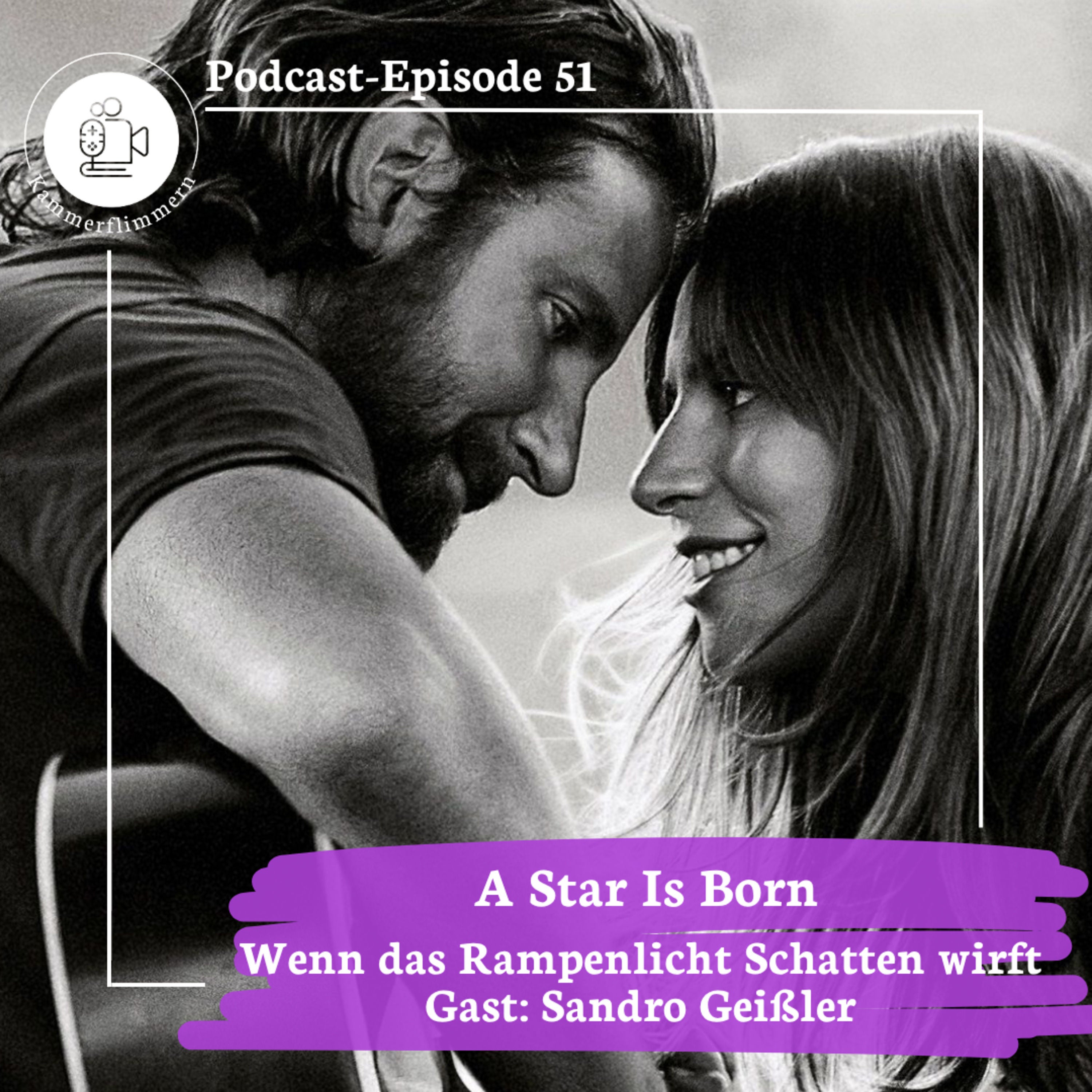A Star Is Born - Wenn das Rampenlicht Schatten wirft