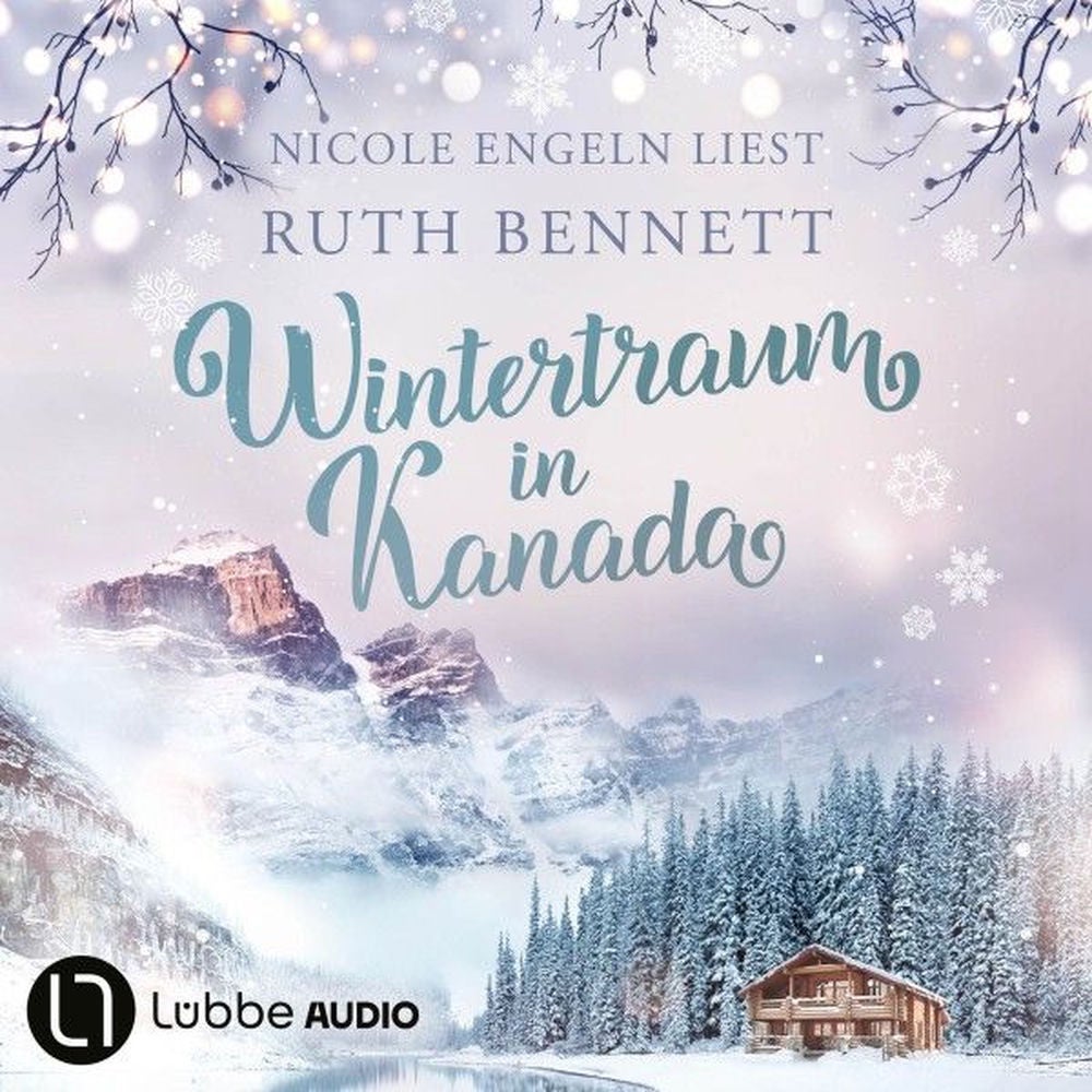 Wintertraum in Kanada - Wintertraum-Reihe, Teil 1
