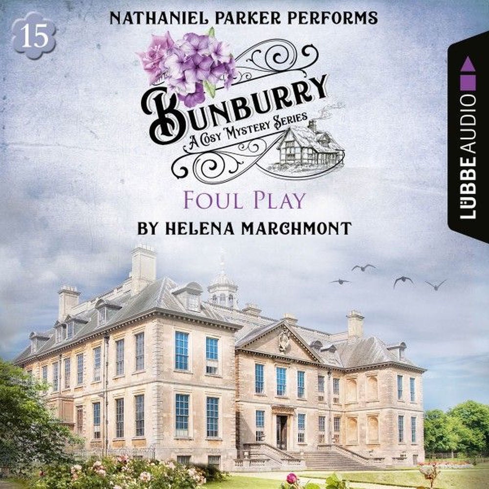 Foul Play - Bunburry - A Cosy Mystery Series, Episode 15