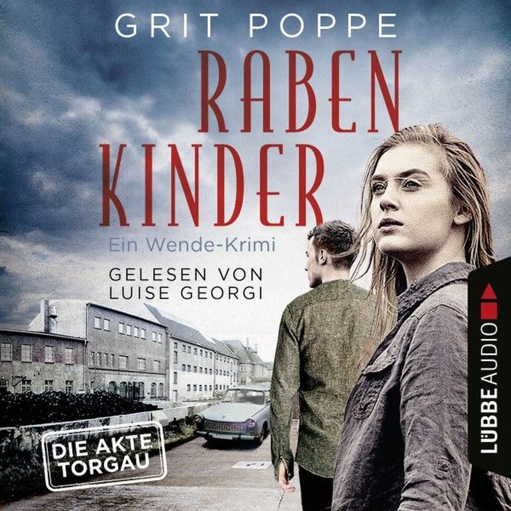 Rabenkinder - Ein Wende-Krimi