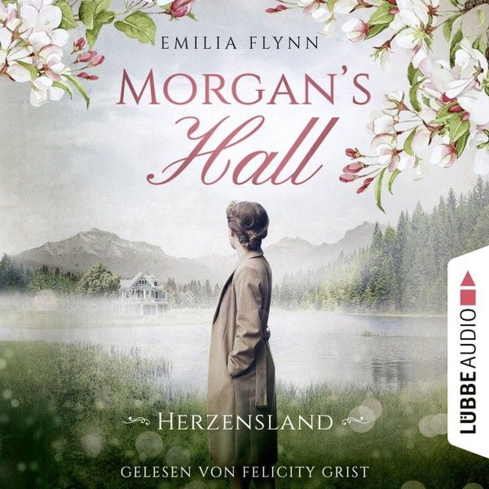 Morgan's Hall - Herzensland - Die Morgan-Saga, Teil 1
