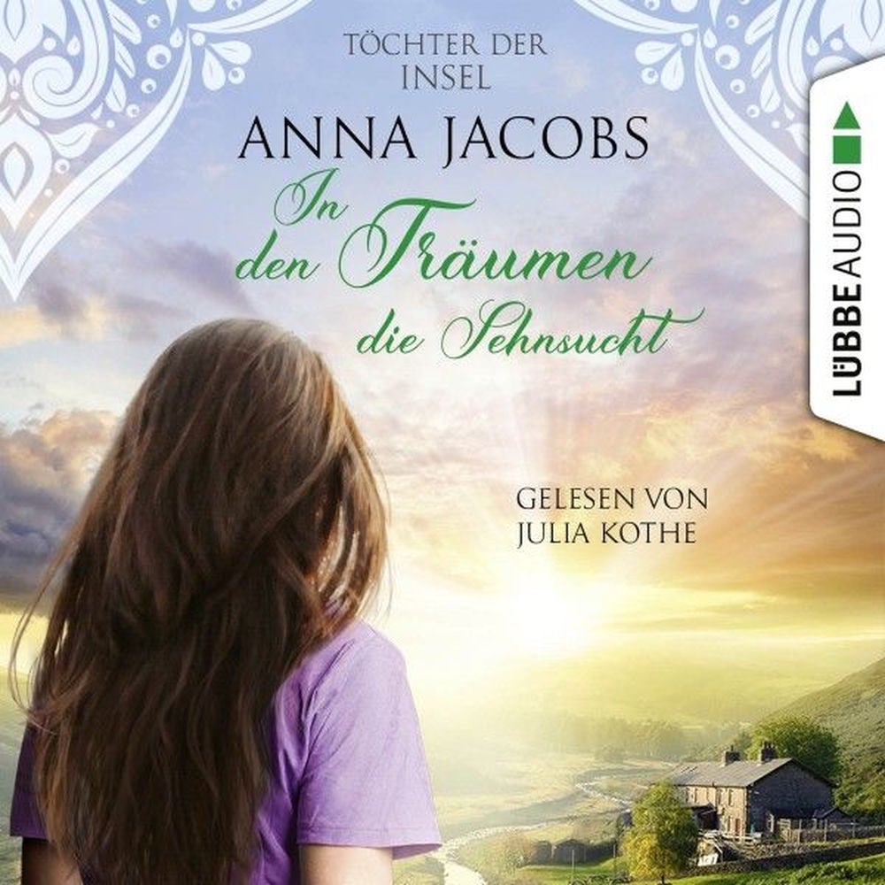 In den Träumen die Sehnsucht - Töchter der Insel, Teil 3