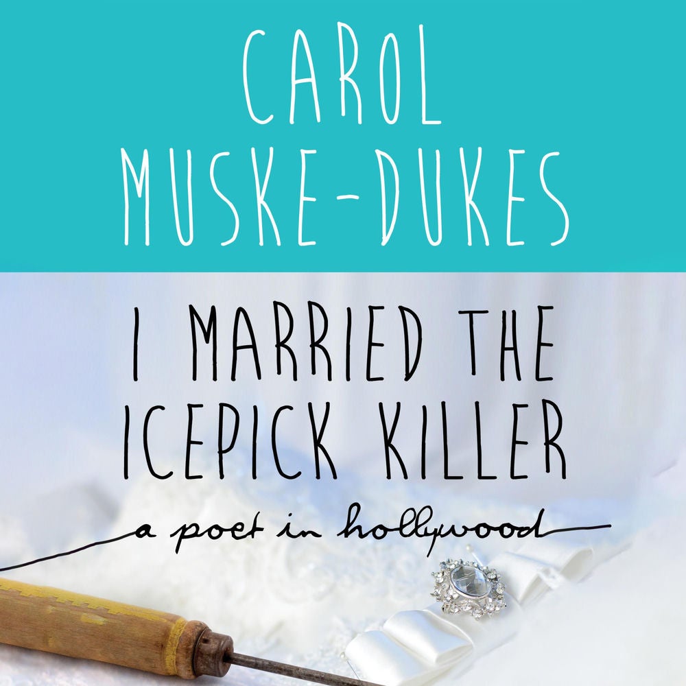 I Married the Icepick Killer