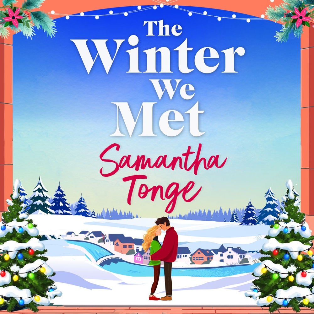 The Winter We Met - Discover an uplifting festive romance filled with warmth and holiday charm
