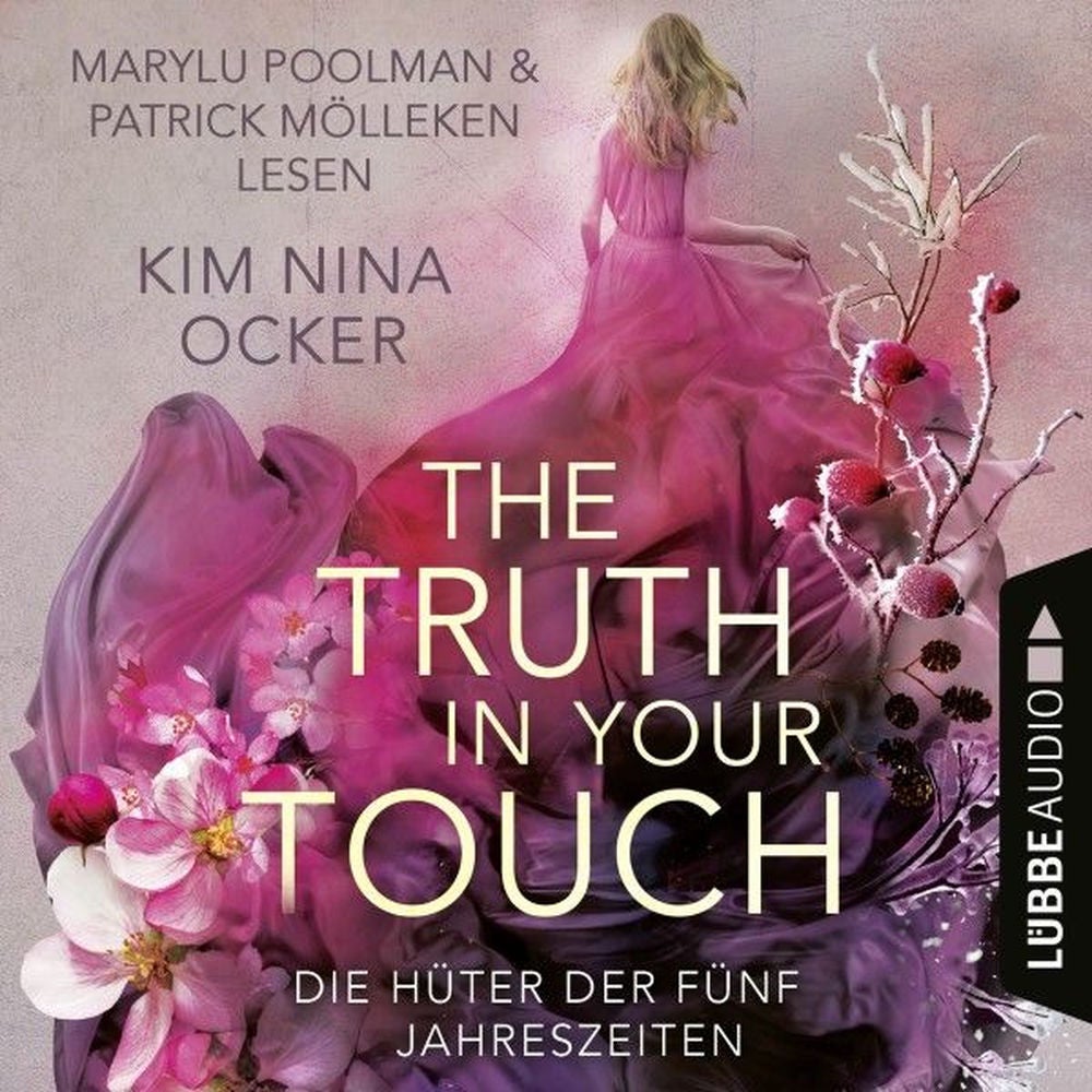 The Truth in Your Touch - Die Hüter der fünf Jahreszeiten, Teil 2