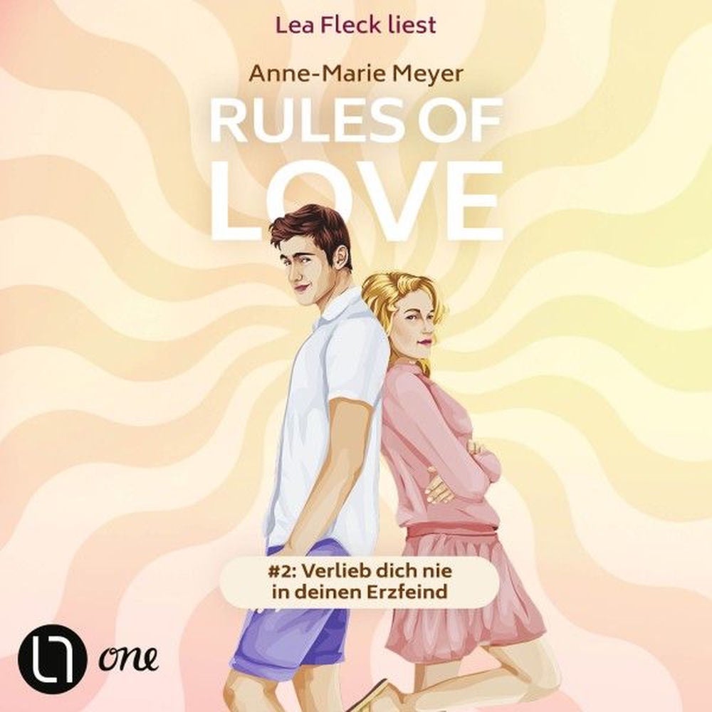 Rules of Love #2: Verlieb dich nie in deinen Erzfeind - Rules of Love, Teil 2