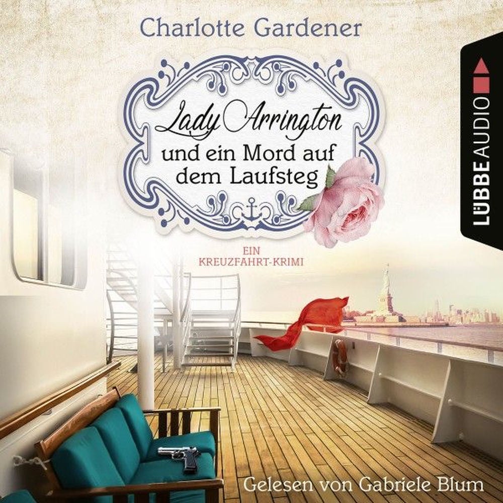 Lady Arrington und ein Mord auf dem Laufsteg - Ein Kreuzfahrt-Krimi - Ein Fall für Mary Arrington, Folge 4