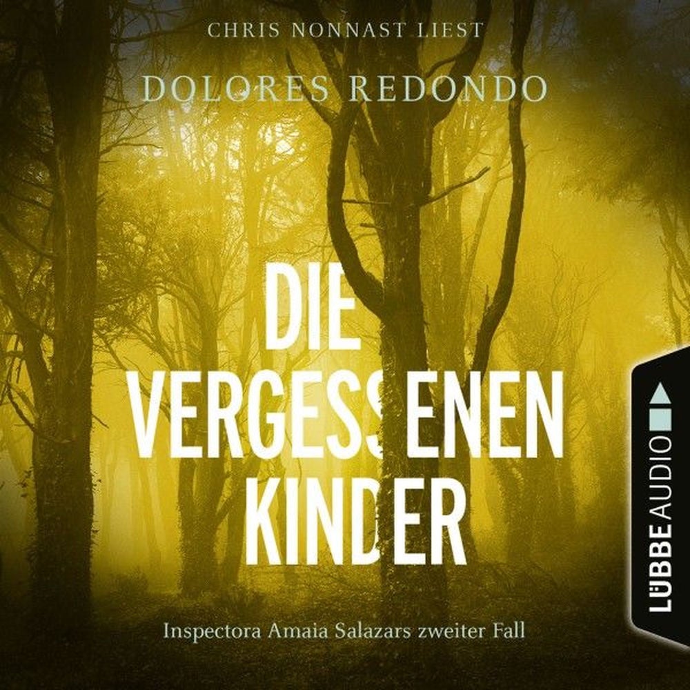 Die vergessenen Kinder - Inspectora Amaia Salazars zweiter Fall - Die Baztán-Trilogie, Teil 2