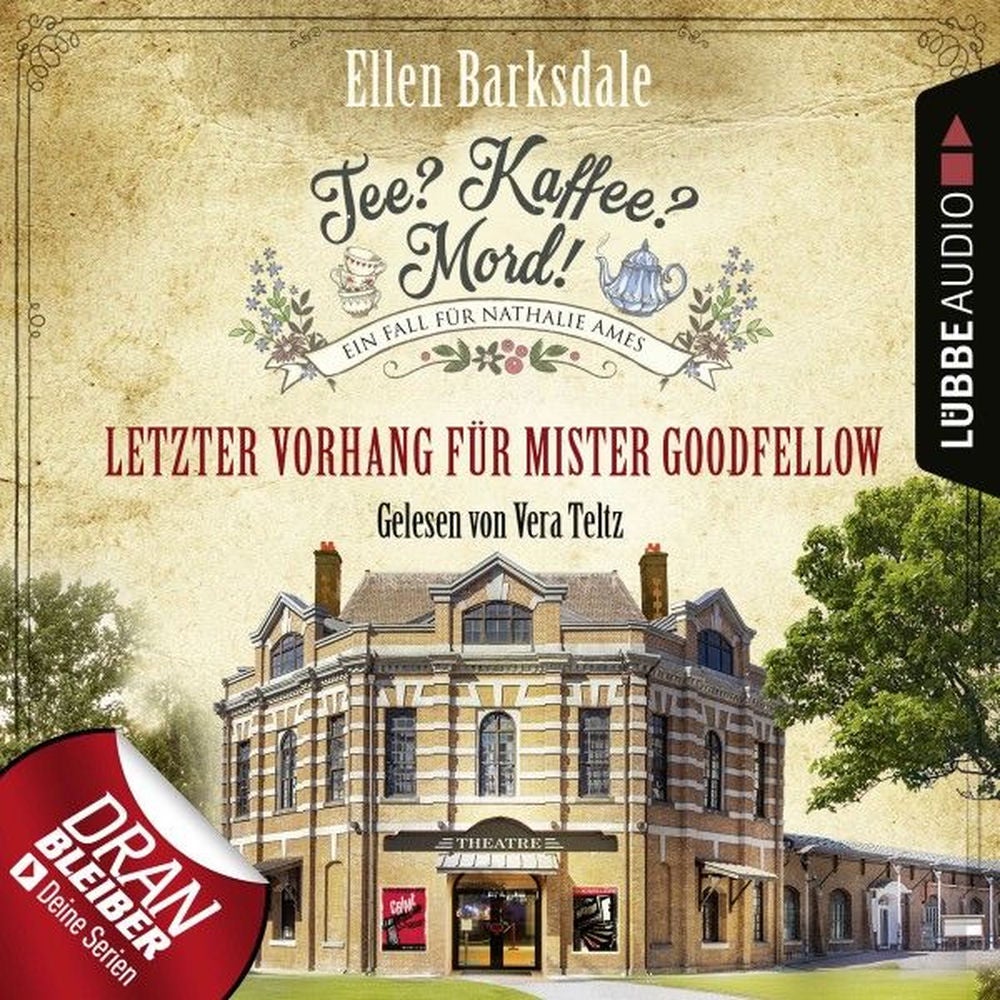 Letzter Vorhang für Mister Goodfellow - Nathalie Ames ermittelt - Tee? Kaffee? Mord!, Folge 22