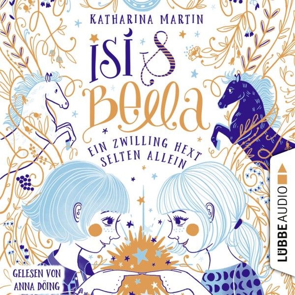 Isi & Bella - Ein Zwilling hext selten allein