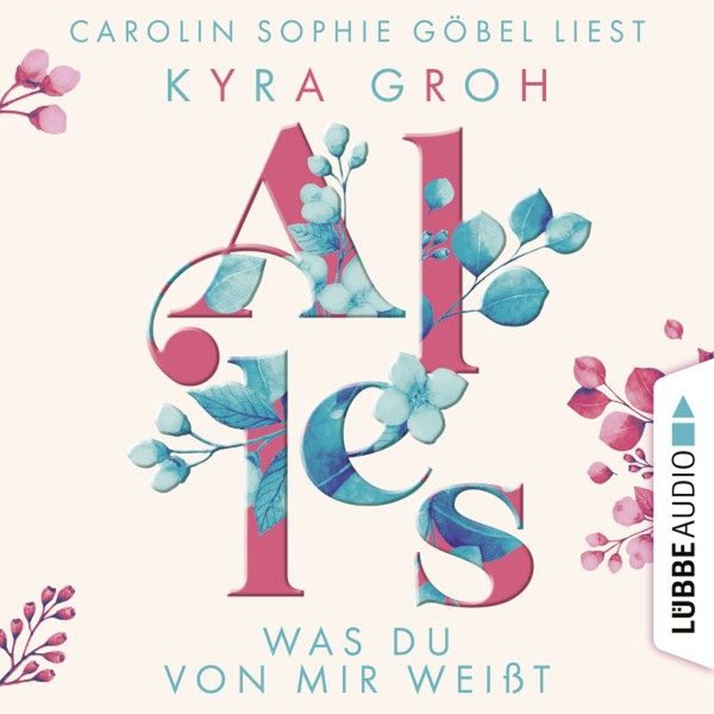 Alles was du von mir weißt - Alles-Trilogie, Teil 2