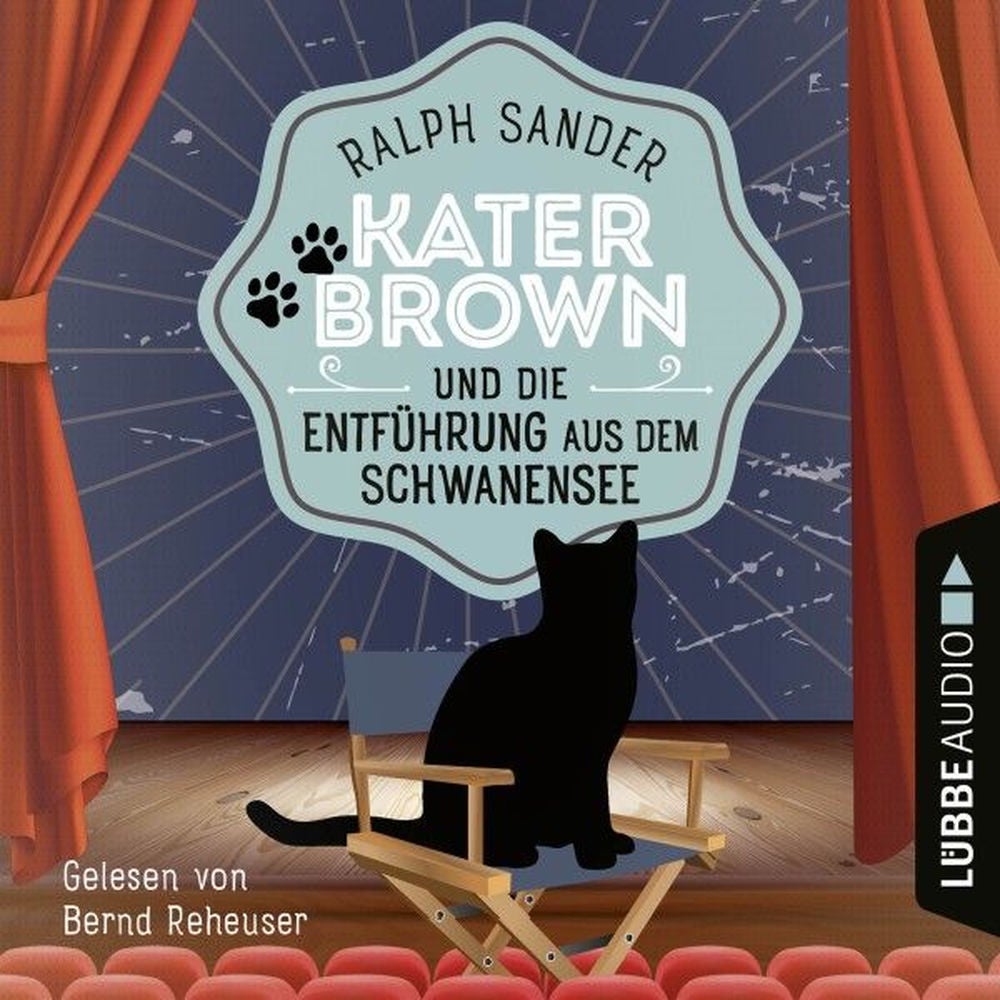 Kater Brown und die Entführung aus dem Schwanensee - Ein Kater Brown-Krimi, Teil 9