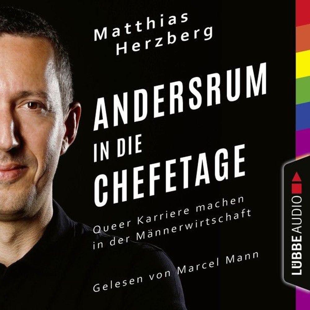 Andersrum in die Chefetage - Queer Karriere machen in der Männerwirtschaft