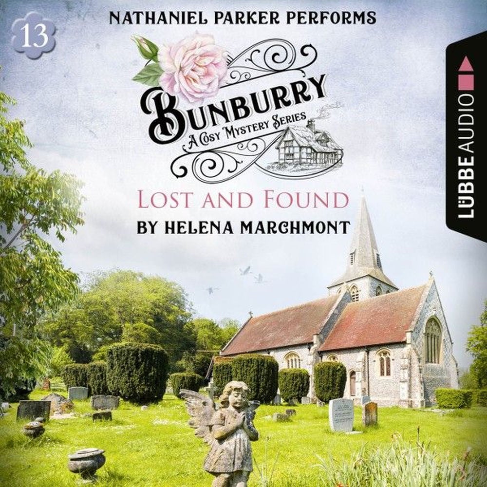 Lost and Found - Bunburry - A Cosy Mystery Series, Episode 13