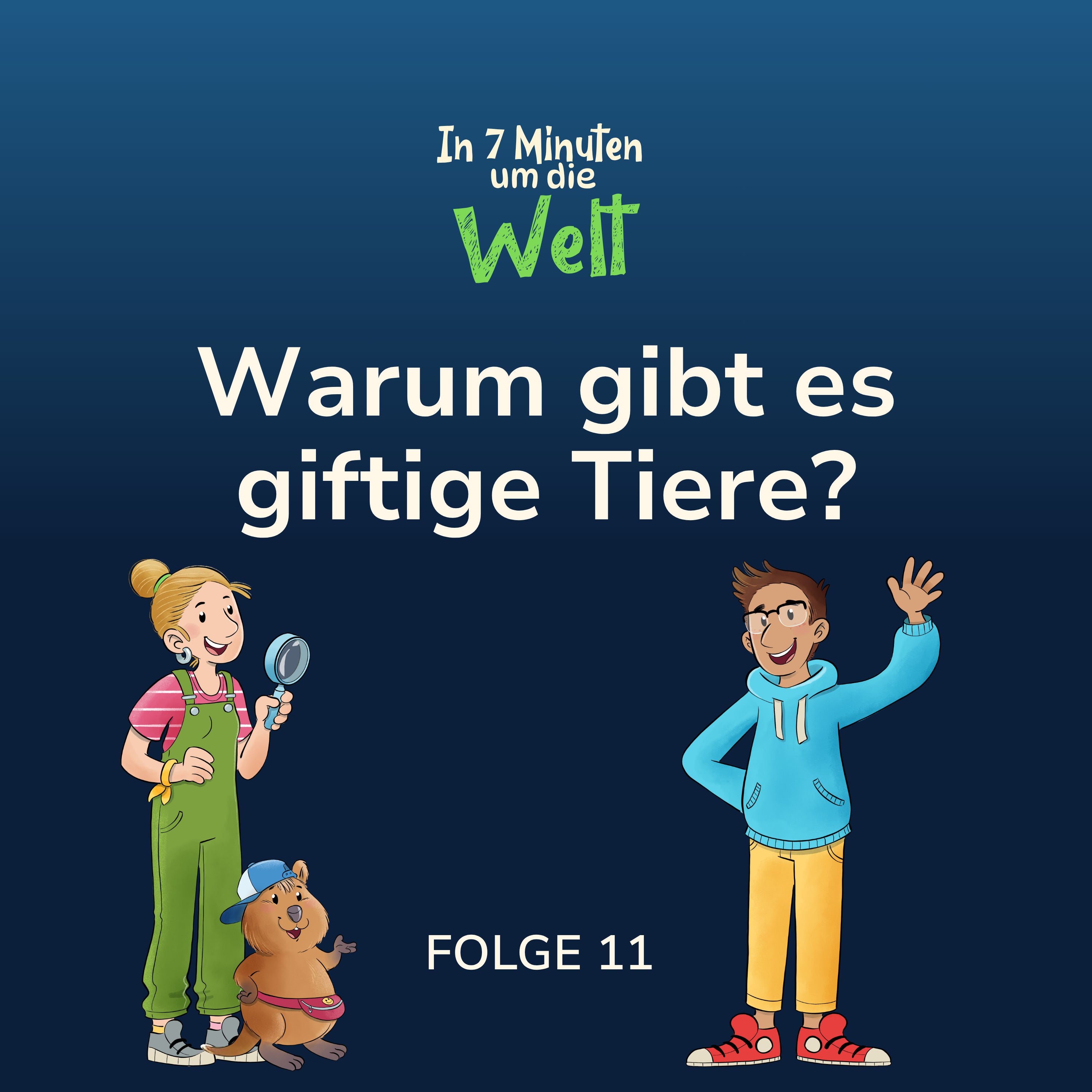 Folge 11 - Warum gibt es giftige Tiere?