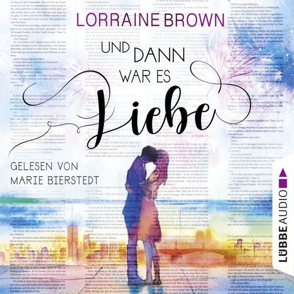 Und dann war es Liebe