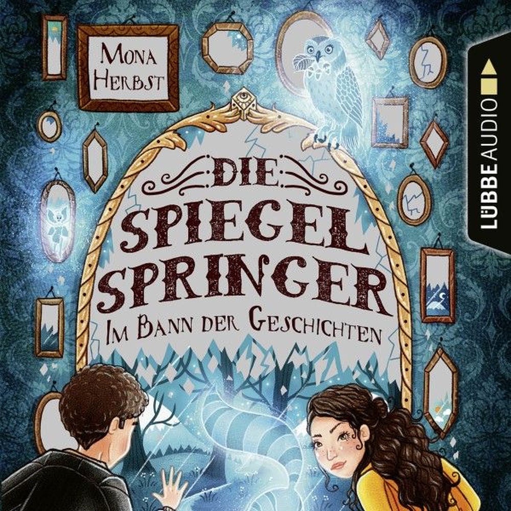 Die Spiegelspringer - Im Bann der Geschichten