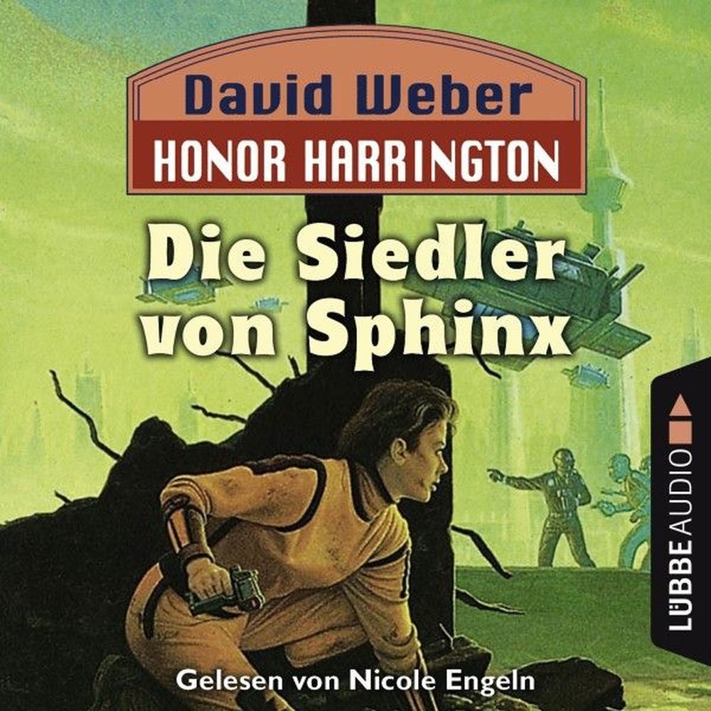 Die Siedler von Sphinx - Honor Harrington, Teil 8