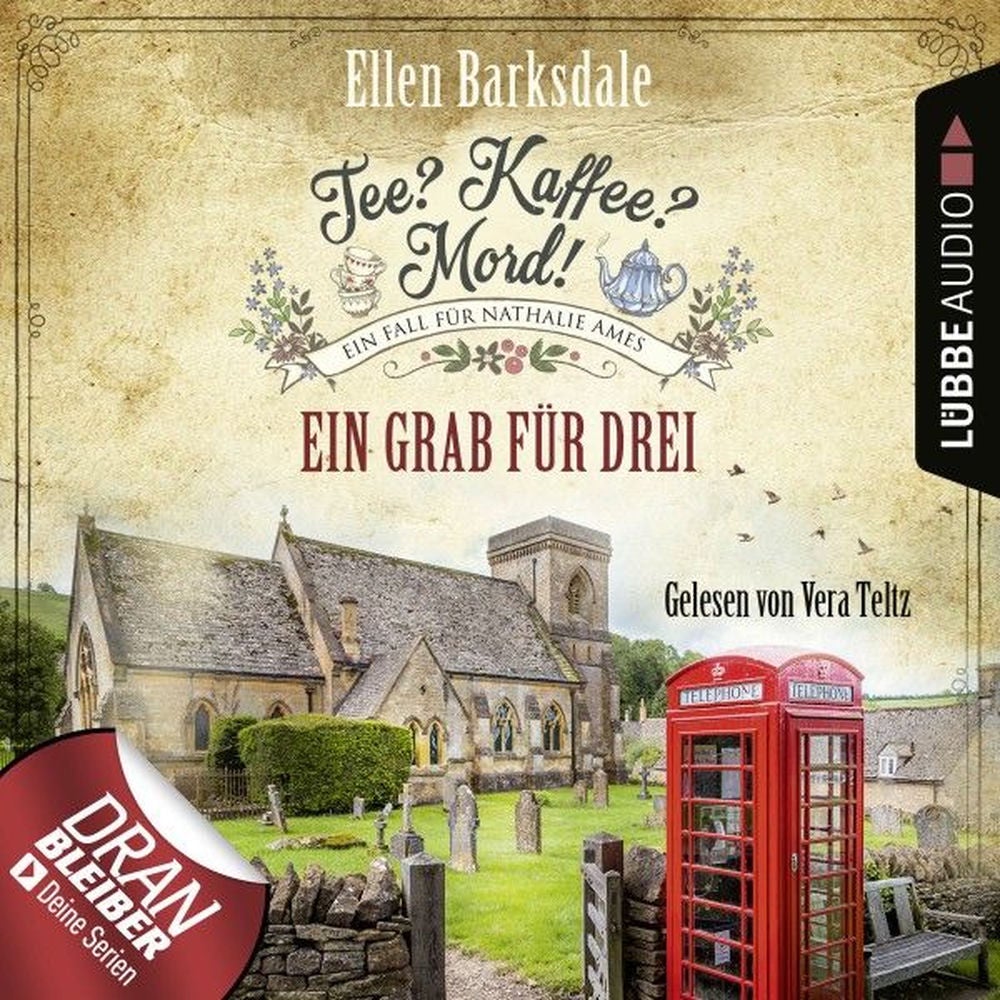 Ein Grab für drei - Nathalie Ames ermittelt - Tee? Kaffee? Mord!, Folge 21