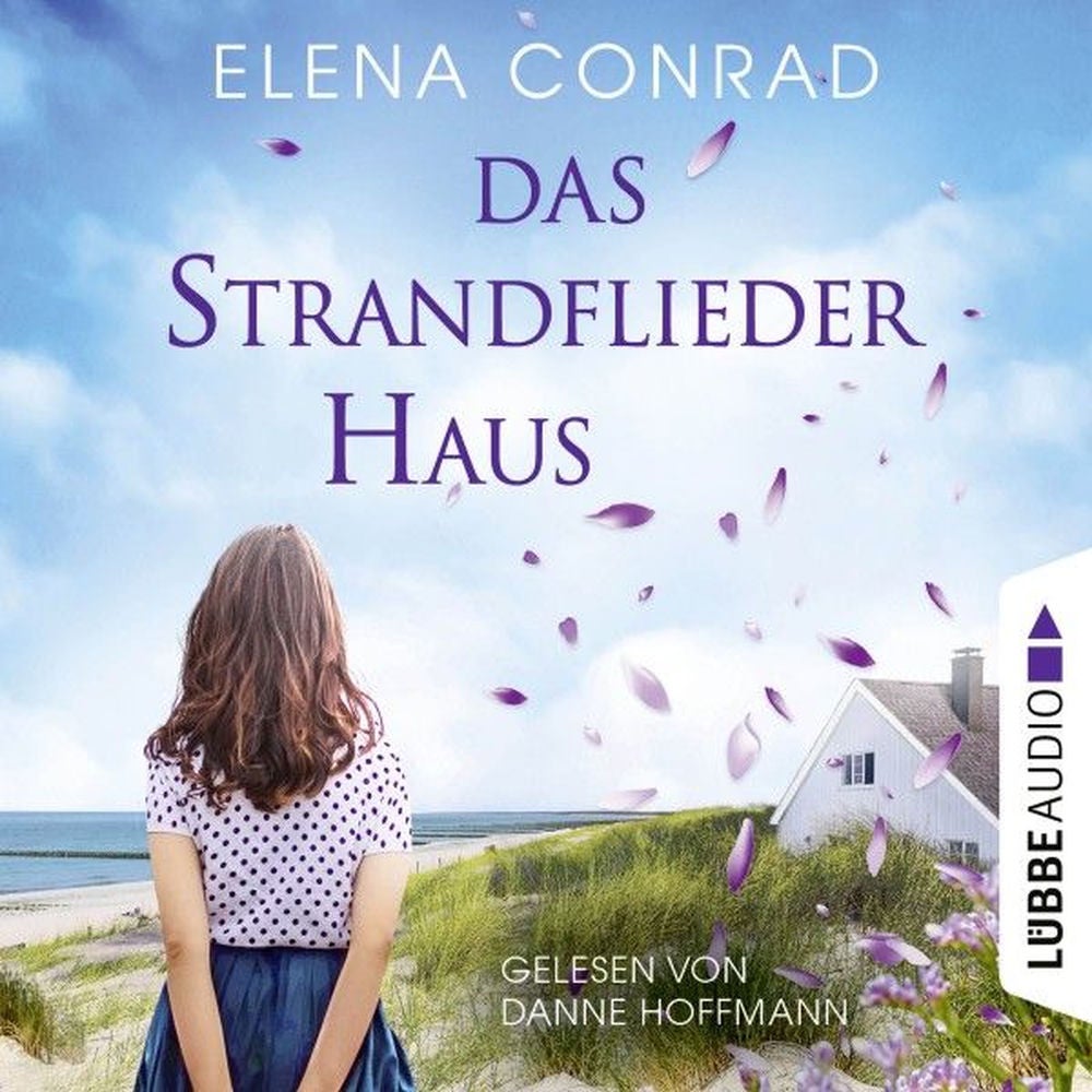 Das Strandfliederhaus - Strandflieder-Saga, Teil 1