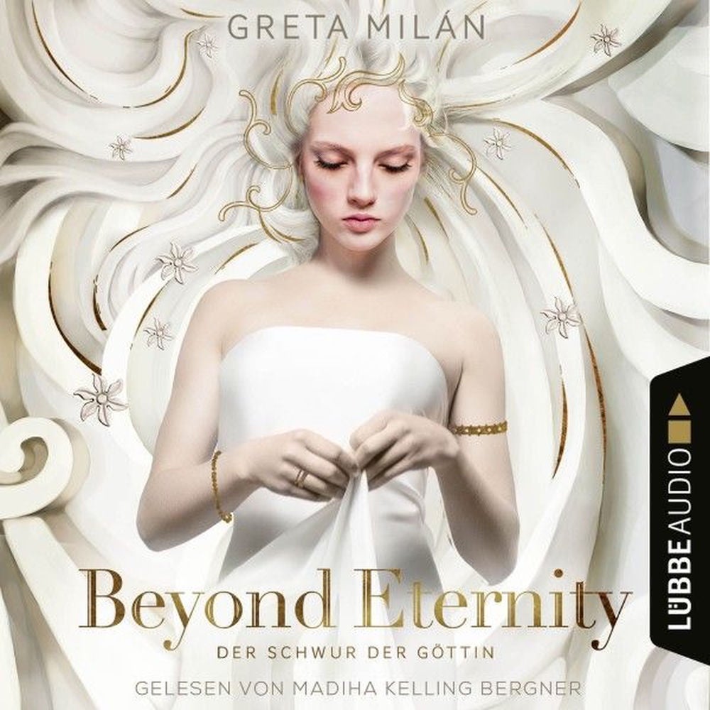 Beyond Eternity - Der Schwur der Göttin, Teil 1