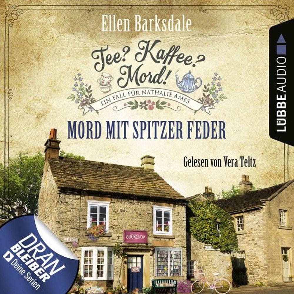 Mord mit spitzer Feder - Nathalie Ames ermittelt - Tee? Kaffee? Mord!, Folge 20