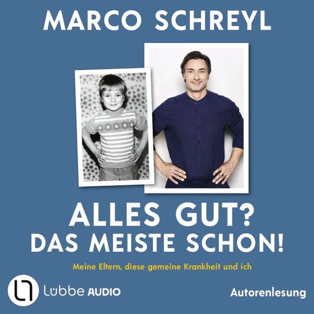 Alles gut? Das meiste schon! - Meine Eltern, diese gemeine Krankheit und ich