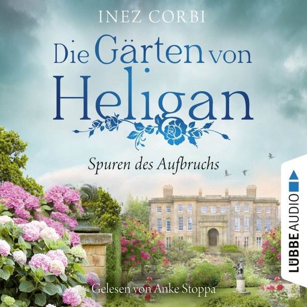 Die Gärten von Heligan - Spuren des Aufbruchs - Die verlorenen Gärten-Reihe, Teil 1