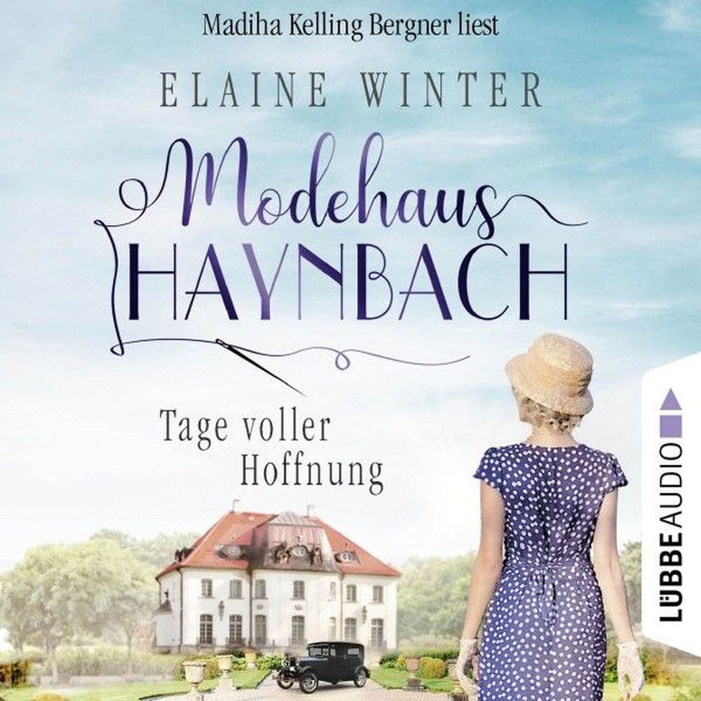 Tage voller Hoffnung - Modehaus Haynbach, Teil 1