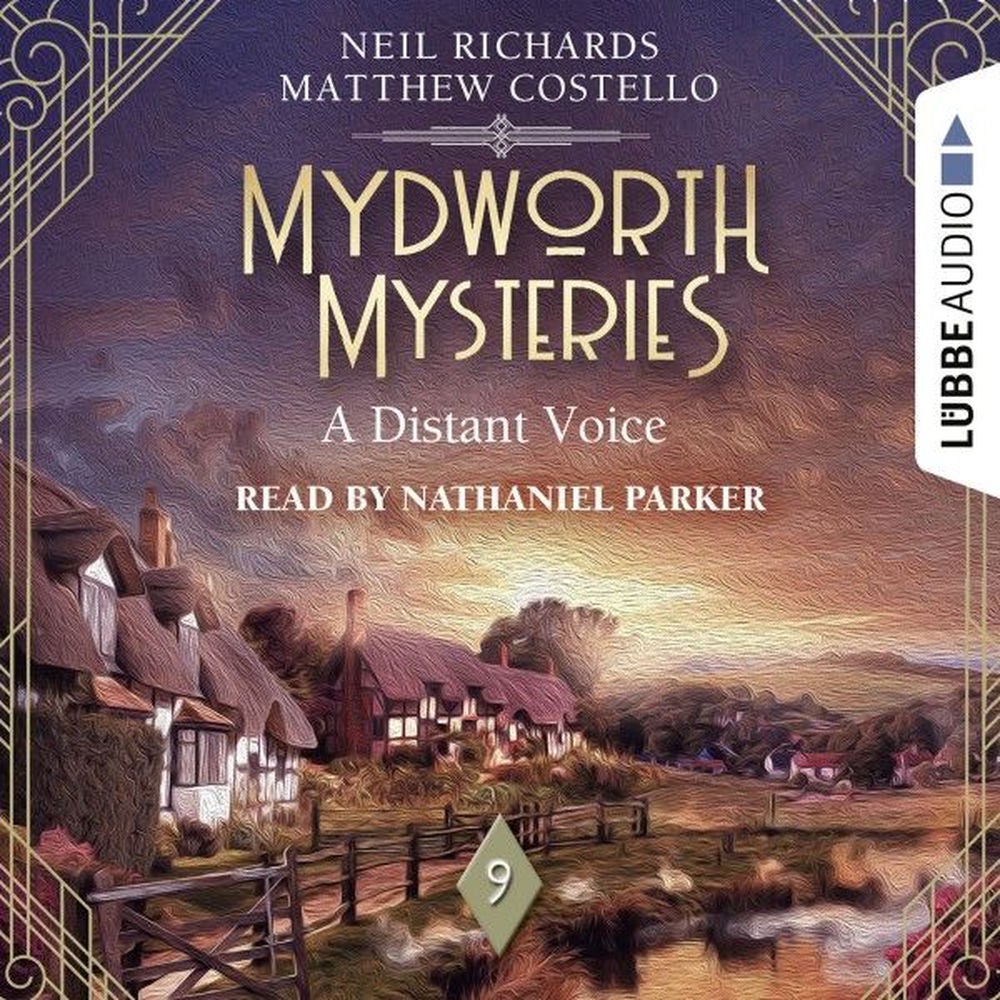 A Distant Voice - Mydworth Mysteries - A Cosy Historical Mystery Series, Episode 9