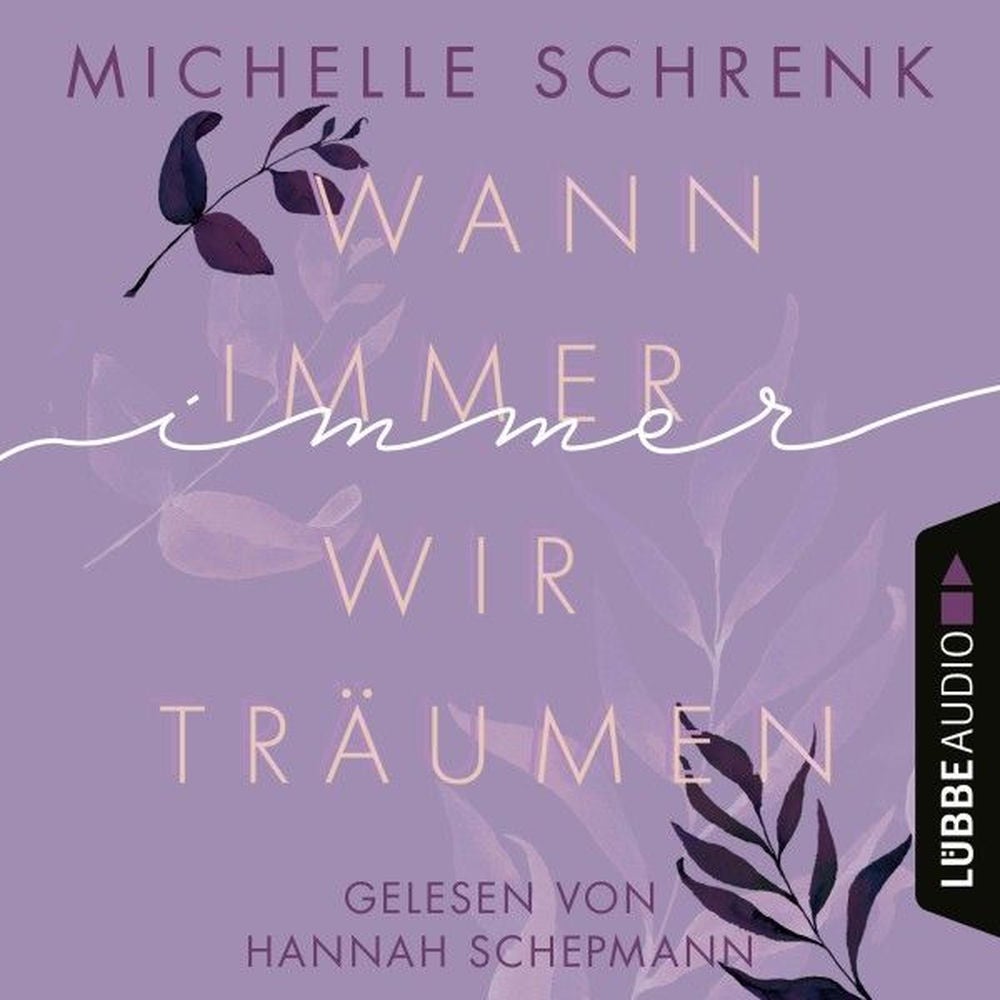 Wann immer wir träumen - Immer-Trilogie, Teil 2