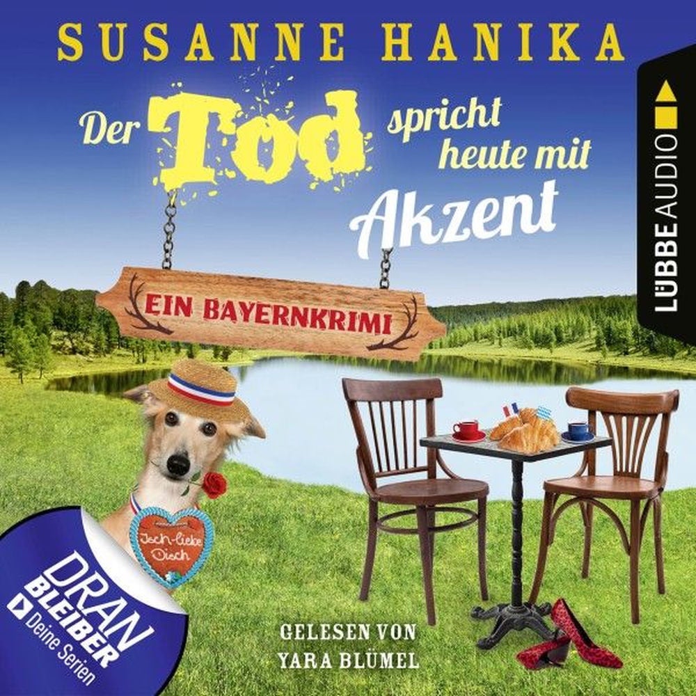 Der Tod spricht heute mit Akzent - Ein Bayernkrimi - Sofia und die Hirschgrund-Morde, Teil 15