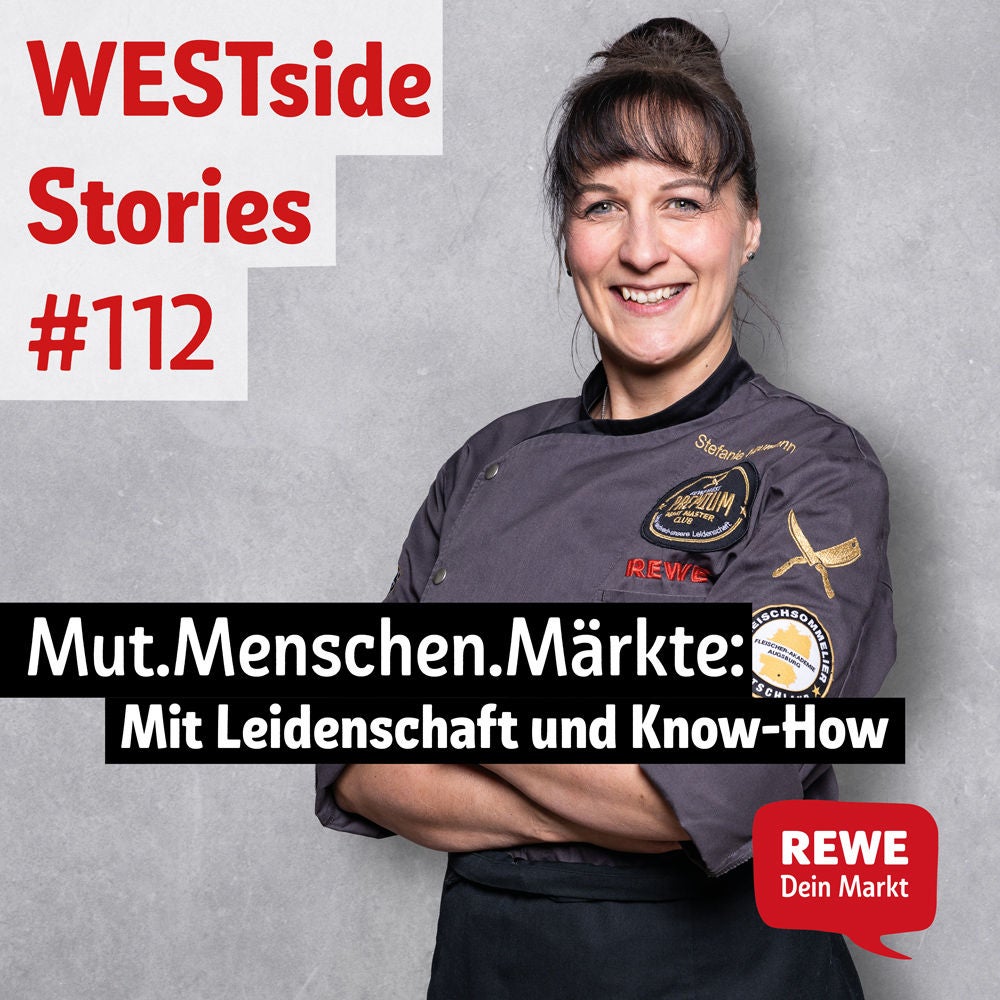 #112: Mut.Menschen.Märkte: Mit Leidenschaft und Know-how