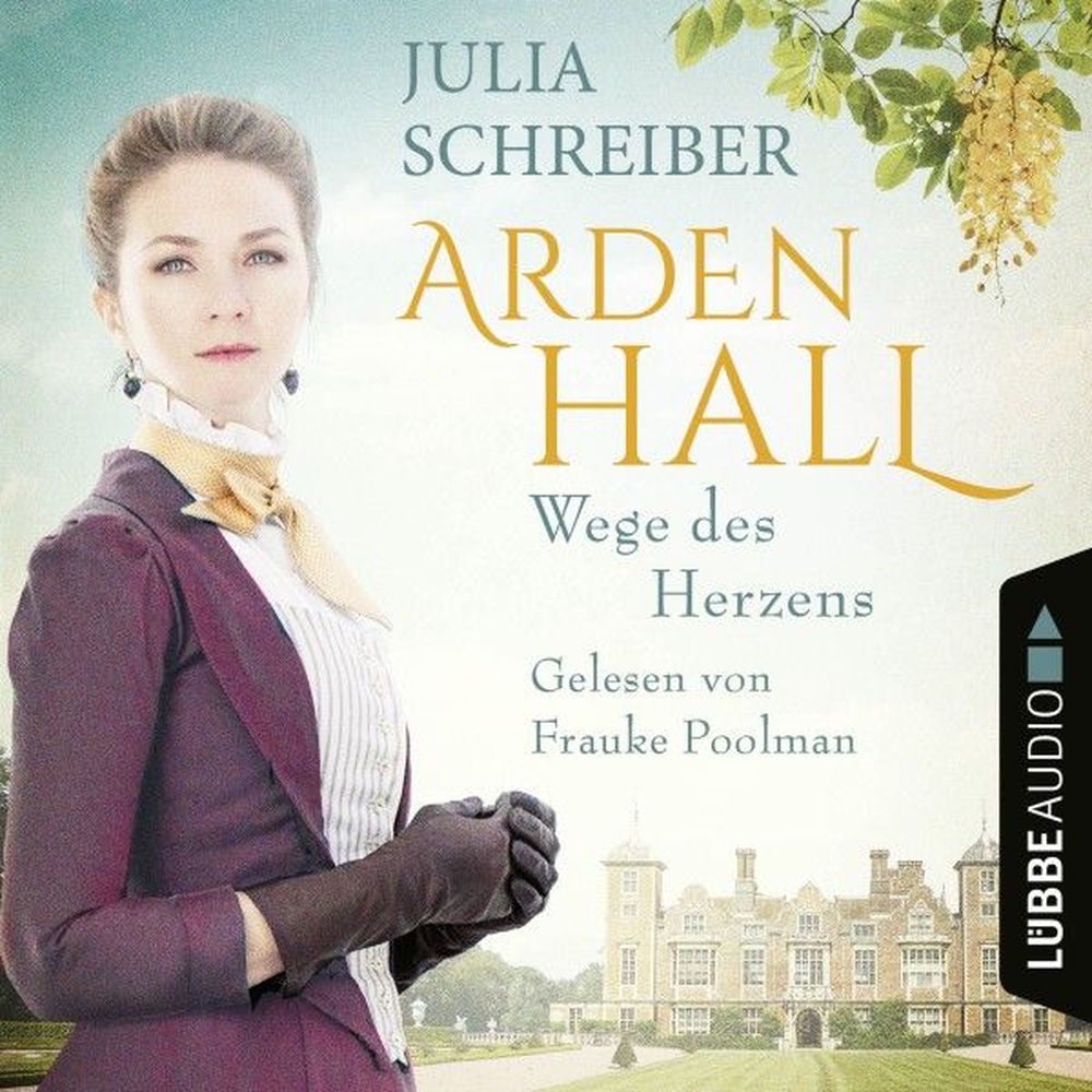 Wege des Herzens - Arden-Hall-Saga, Teil 3