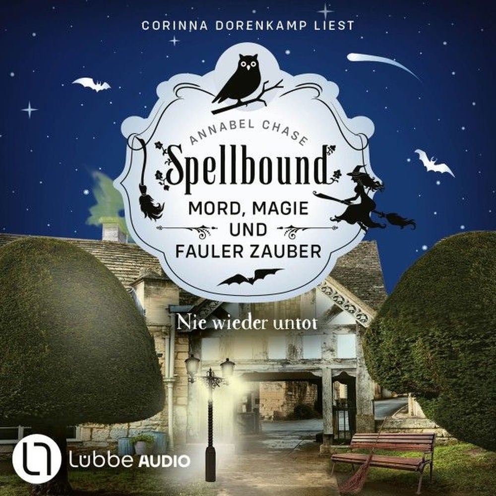 Nie wieder untot - Spellbound - Mord, Magie und fauler Zauber, Folge 7